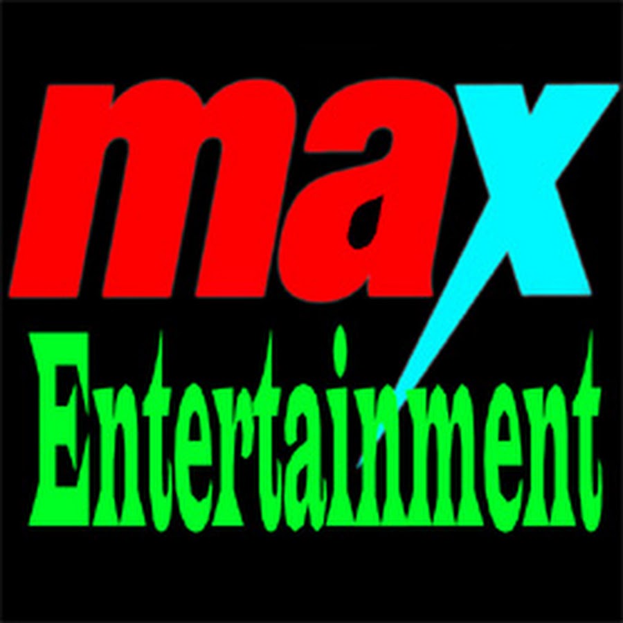 Max Entertainent
