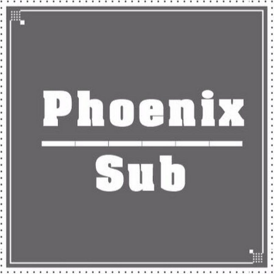 PhoenixSub Аватар канала YouTube