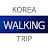 Korea Walking Tripᅵ걸어서 한국 여행 [Korea]