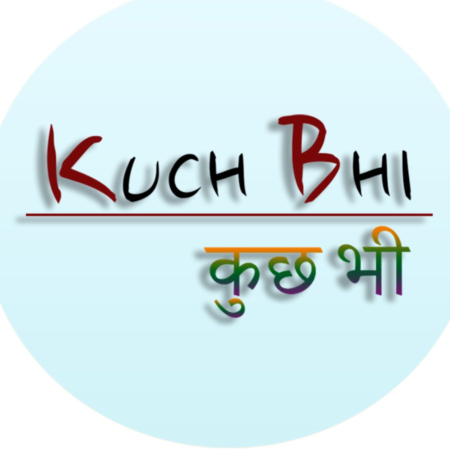 Kuch Bhi Avatar del canal de YouTube