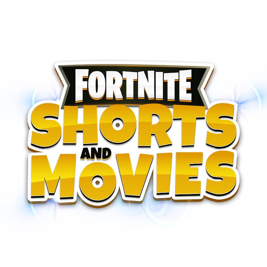Fortnite Shorts and Movies