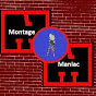Montage Maniac YouTube Profile Photo