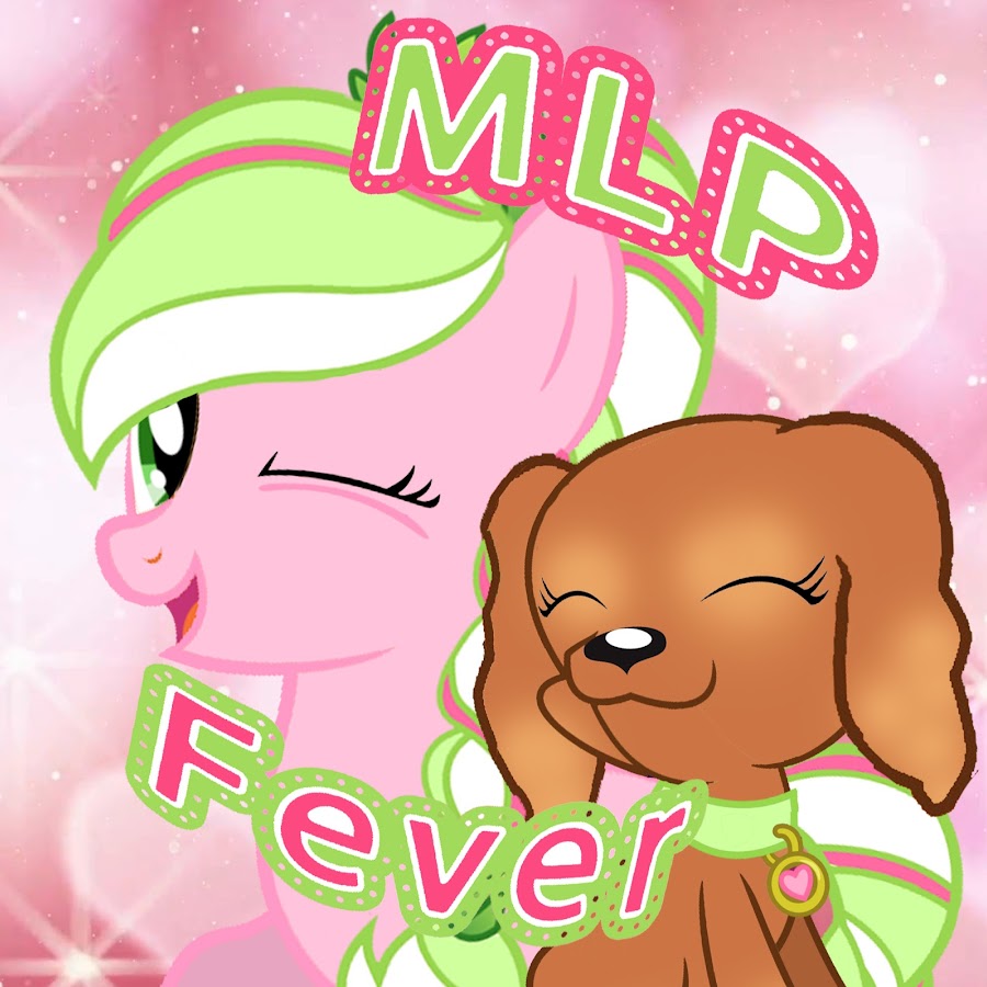 MLP Fever Avatar channel YouTube 