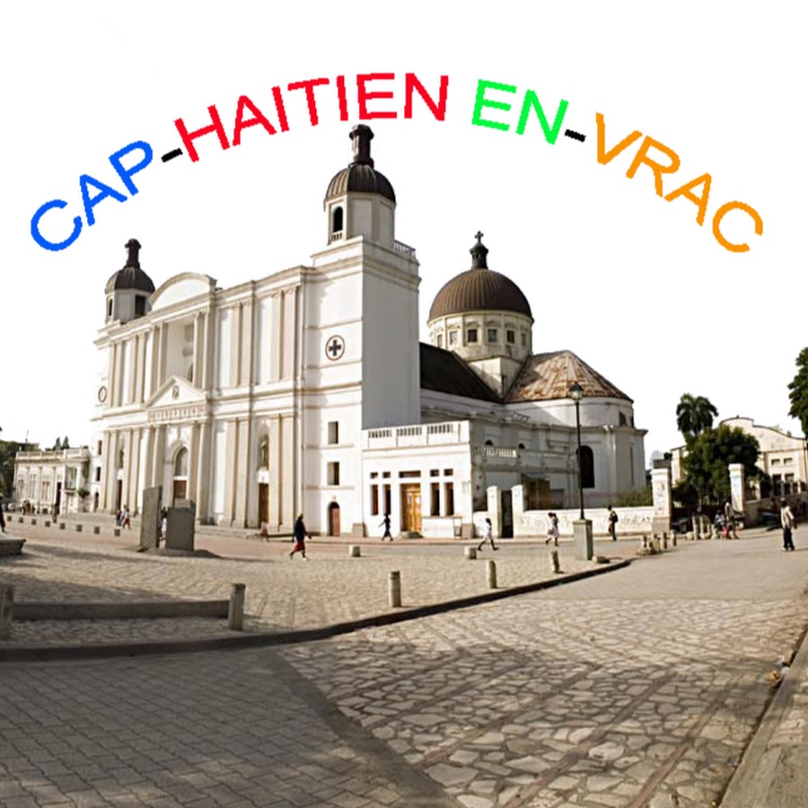 CAP-HAITIEN en_Vrac ইউটিউব চ্যানেল অ্যাভাটার