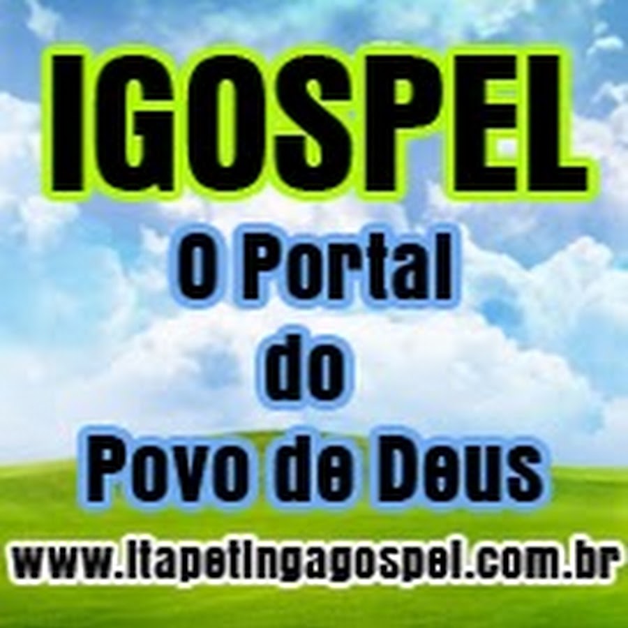 Itapetinga Gospel - Portal do Povo de Deus Avatar de canal de YouTube