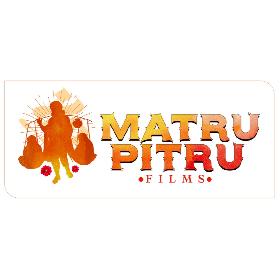 MATRU PITRU FILMS YouTube 频道头像
