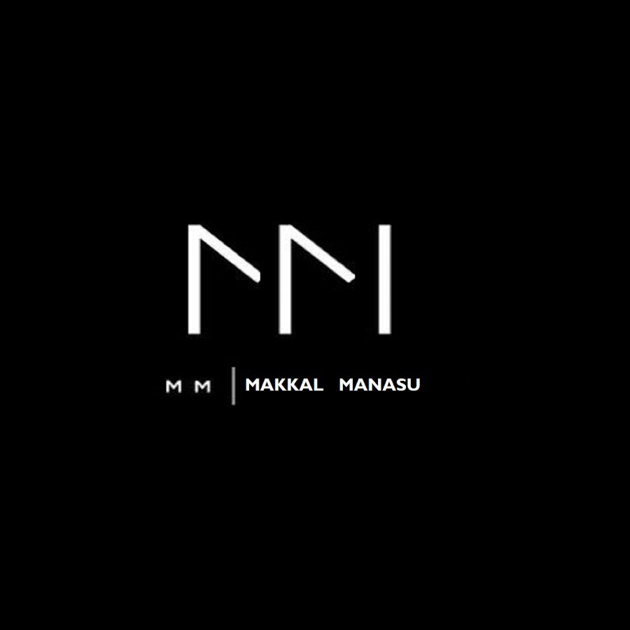 Makkal Manasu यूट्यूब चैनल अवतार