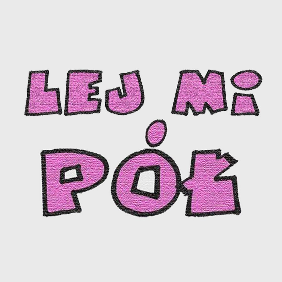 Lej Mi PÃ³Å‚ YouTube channel avatar