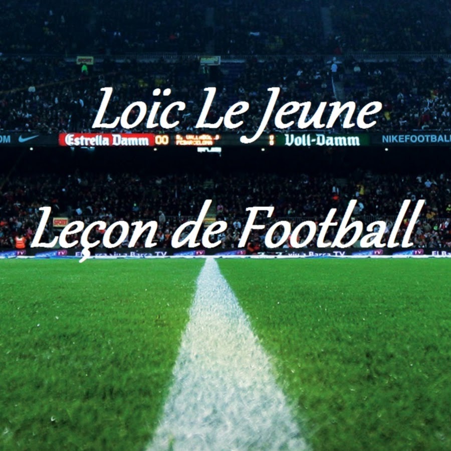 LoÃ¯c Le Jeune - LeÃ§on de Football Avatar canale YouTube 