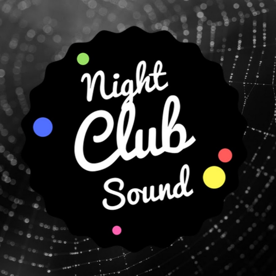 Night Club Sound YouTube channel avatar