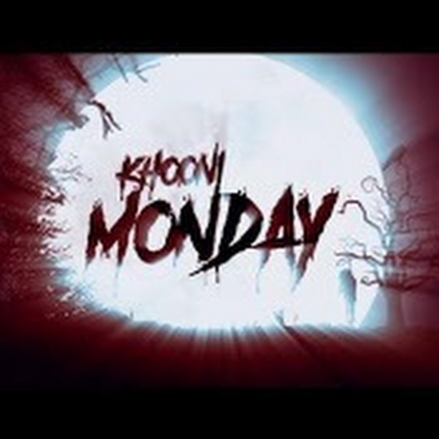 Khooni Monday Avatar de chaîne YouTube