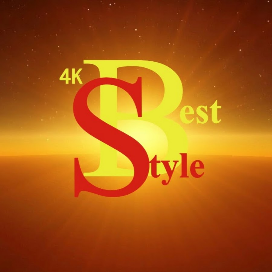 Best Style 4K