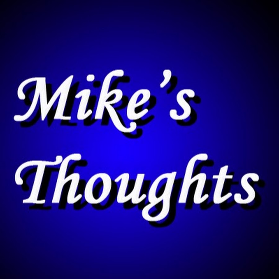 Mike's Thoughts YouTube kanalı avatarı