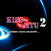 Kiss Jitu 2 Youtube