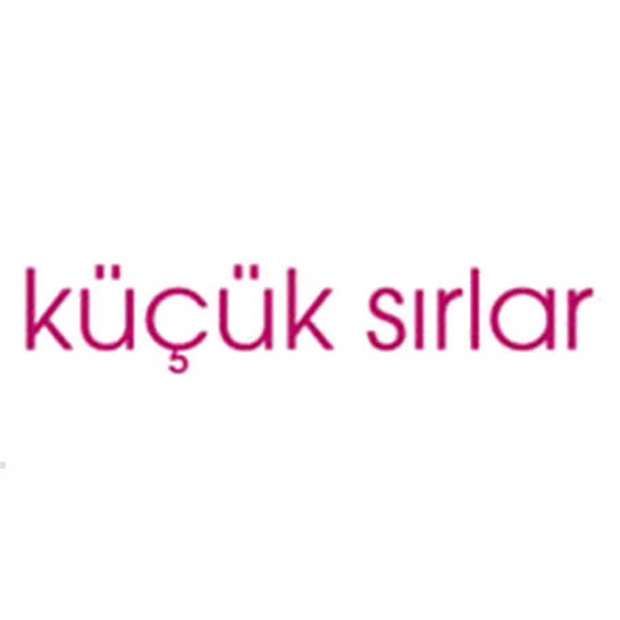 KÃ¼Ã§Ã¼k SÄ±rlar