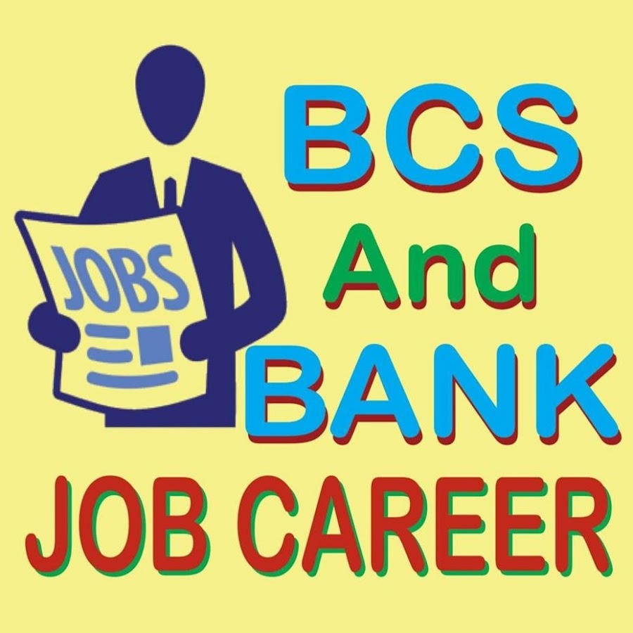 BCS and Bank Job Career