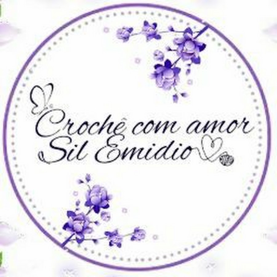 CrochÃª com Amor SÃ­l EmÃ­dio YouTube channel avatar