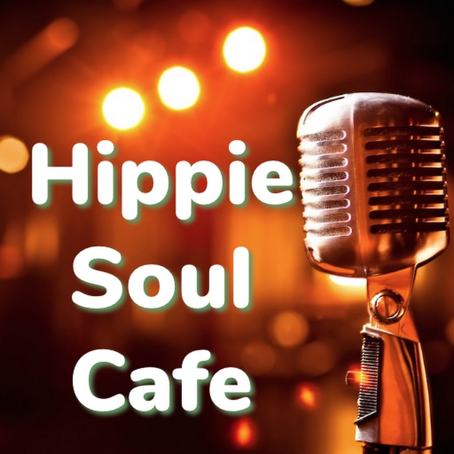 Hippie Soul Cafe Аватар канала YouTube