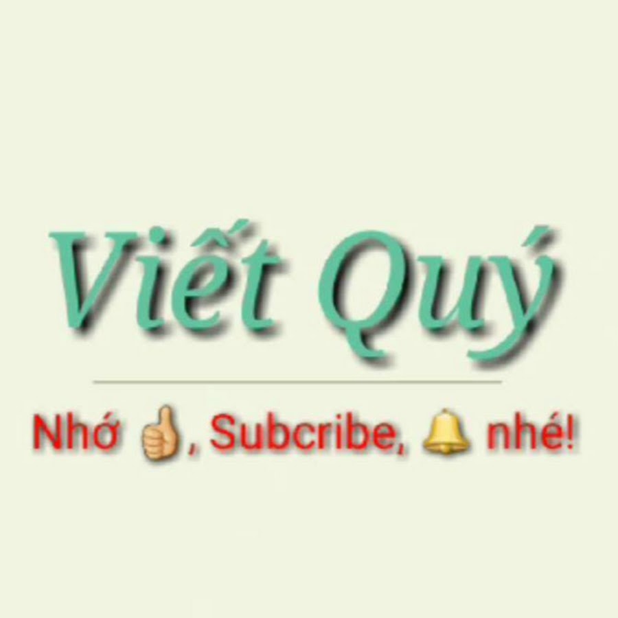 Viáº¿t QuÃ½ YouTube channel avatar