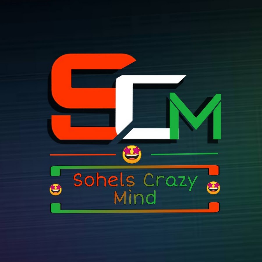 Sohels Crazy Mind यूट्यूब चैनल अवतार