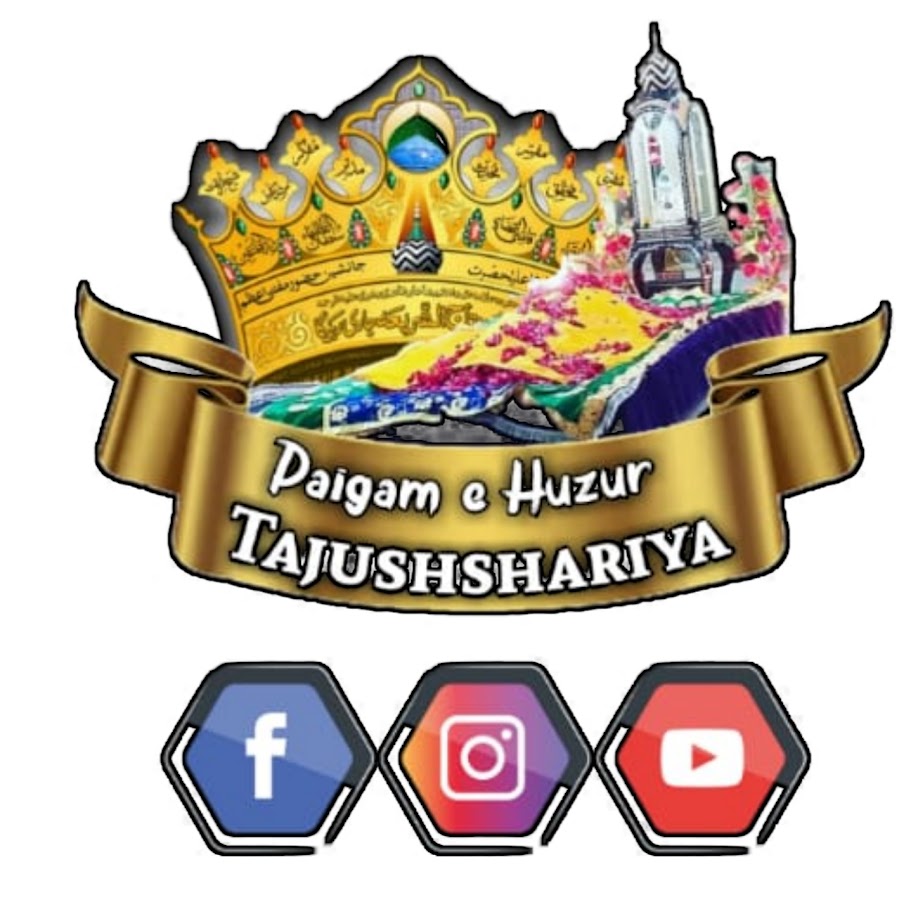 Paigam e Huzur Tajushshariya YouTube channel avatar