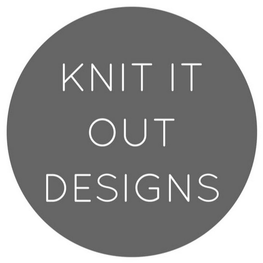 Knit It Out Designs