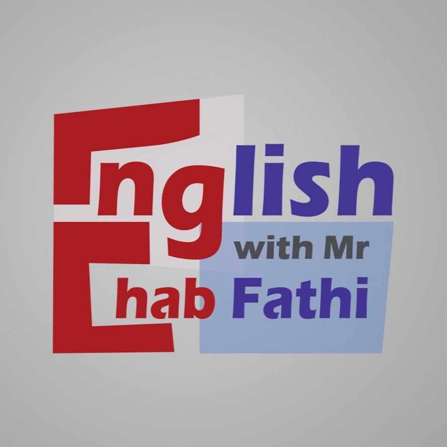 English with Mr Ehab Fathi Awatar kanału YouTube