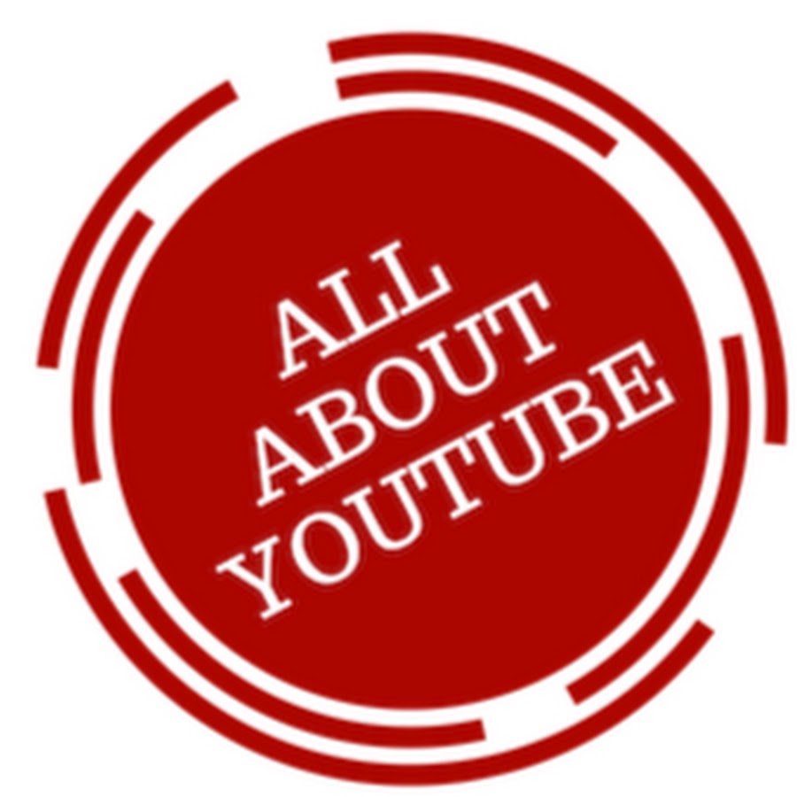 All About YouTube