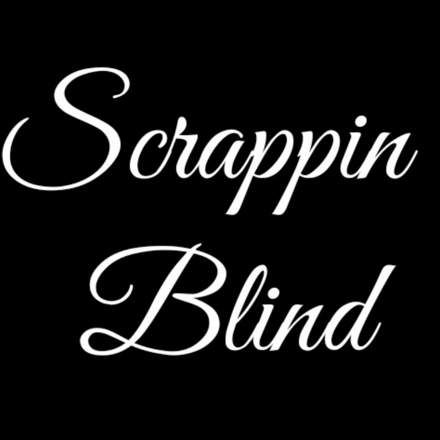 Scrappin Blind