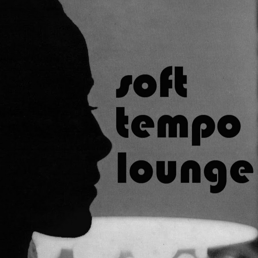 Soft Tempo Lounge YouTube kanalı avatarı
