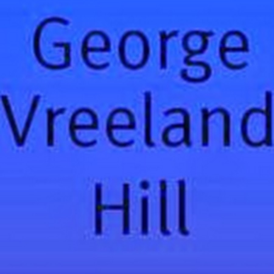 George Vreeland Hill Avatar canale YouTube 
