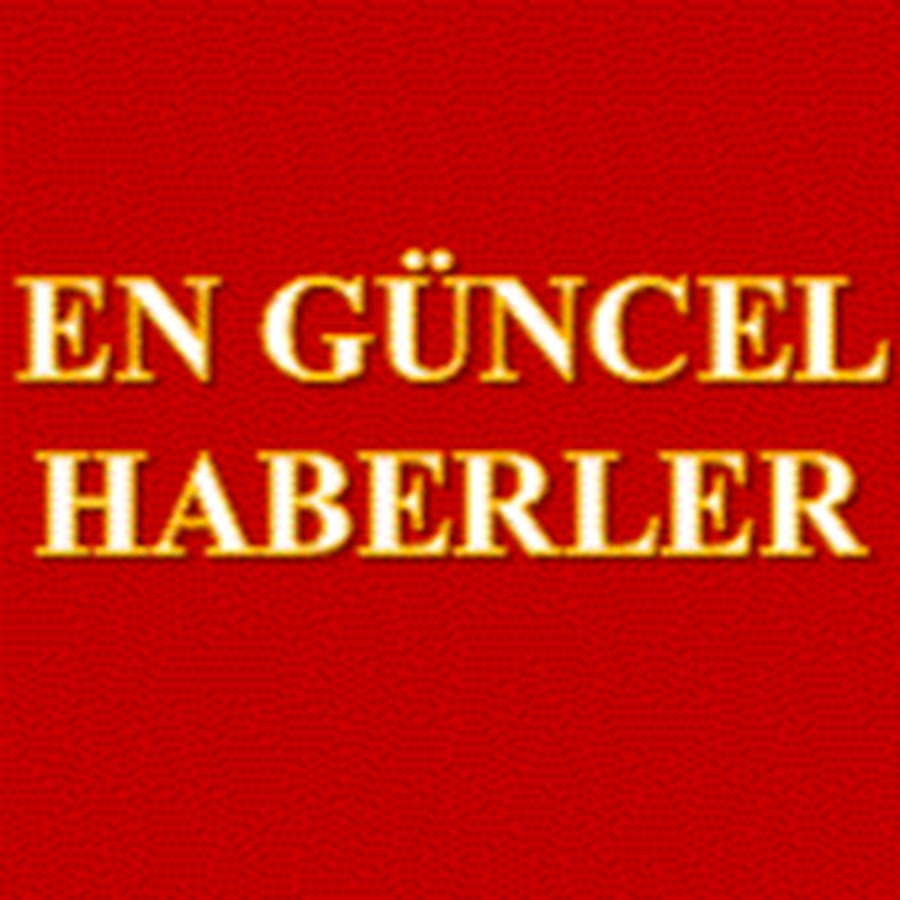 En GÃ¼ncel Haberler