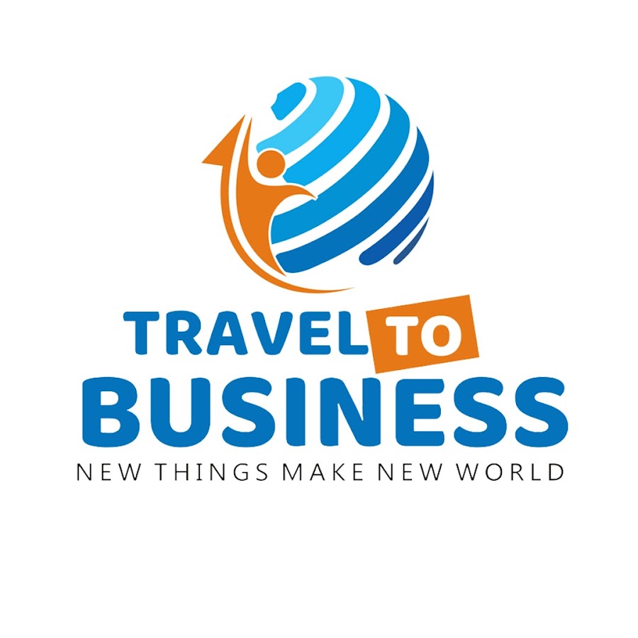 TRAVEL TO BUSINESS