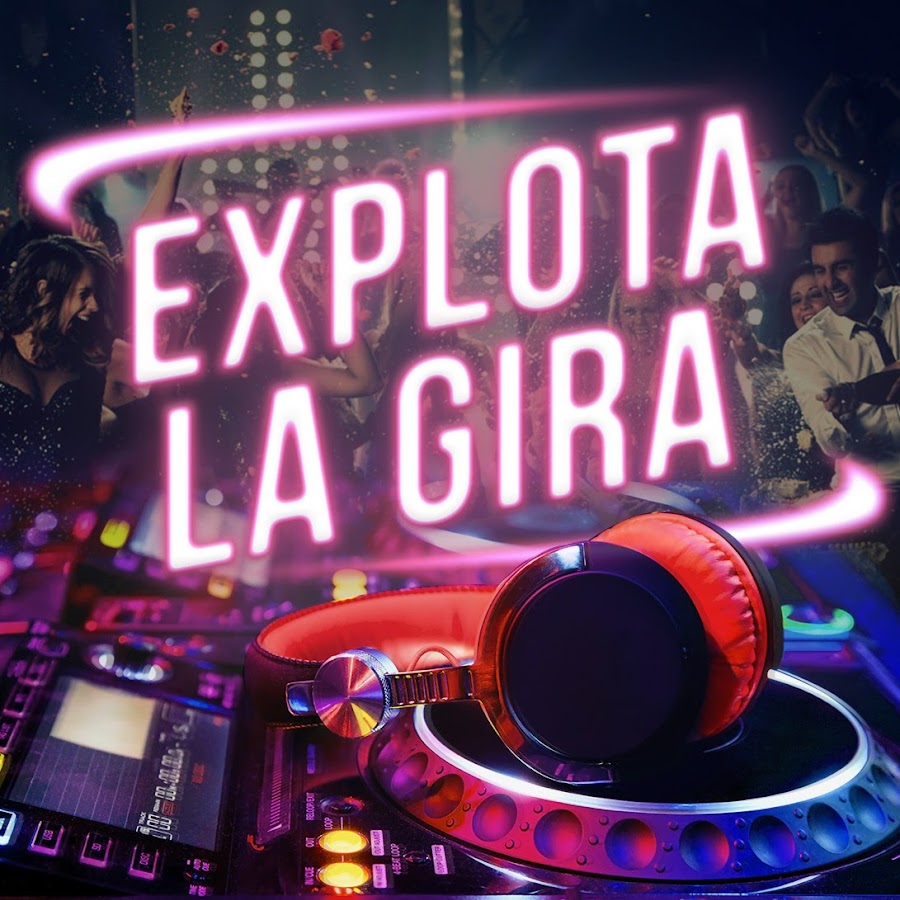 Explota La Gira - Reggaeton y Remix YouTube kanalı avatarı