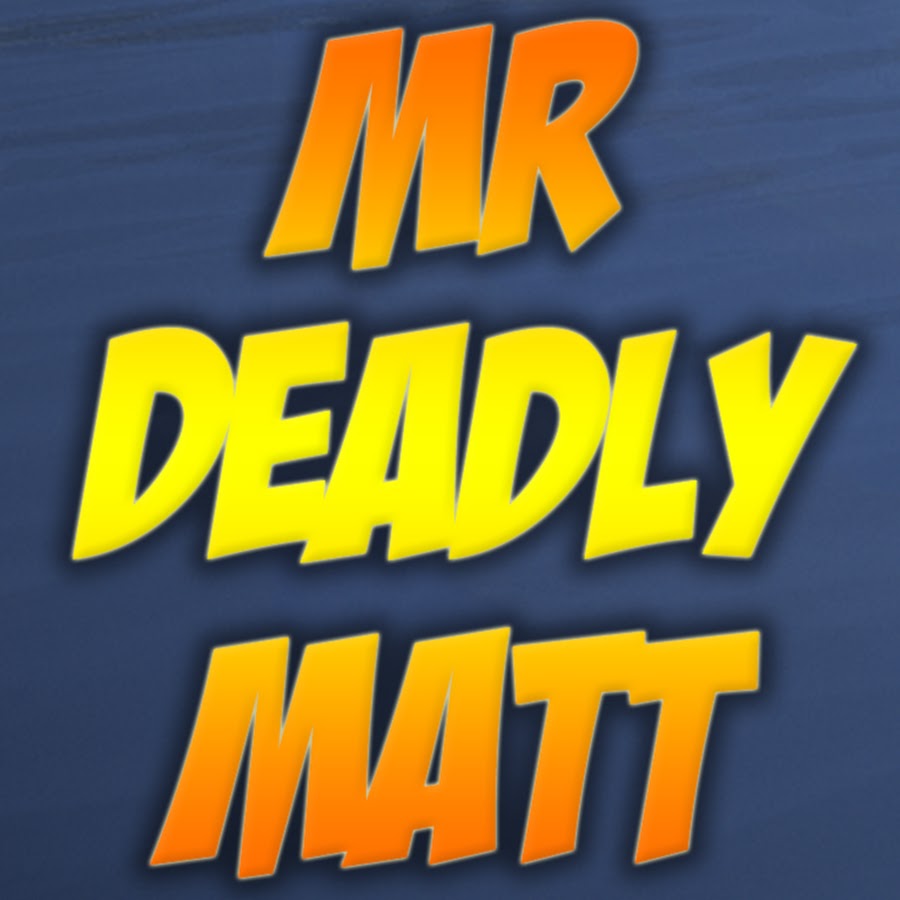 MrDeadlyMatt رمز قناة اليوتيوب