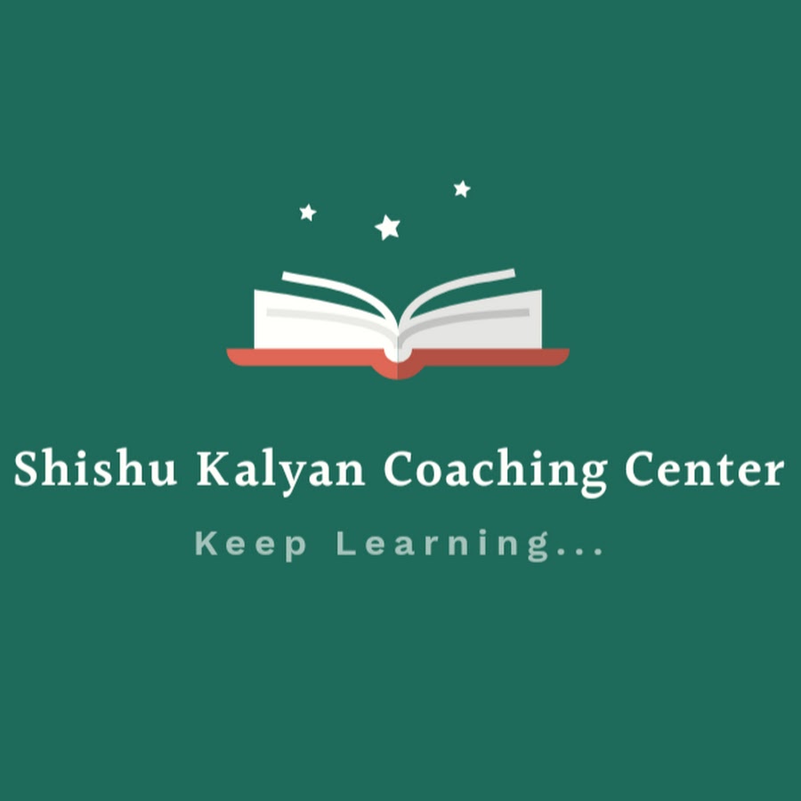 SHISHU KALYAN COACHING CENTER Shivdaha 63 Awatar kanału YouTube