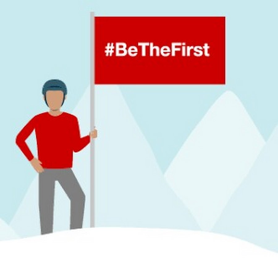 BE THE FIRST