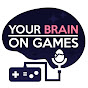 Your Brain on Games YouTube Profile Photo