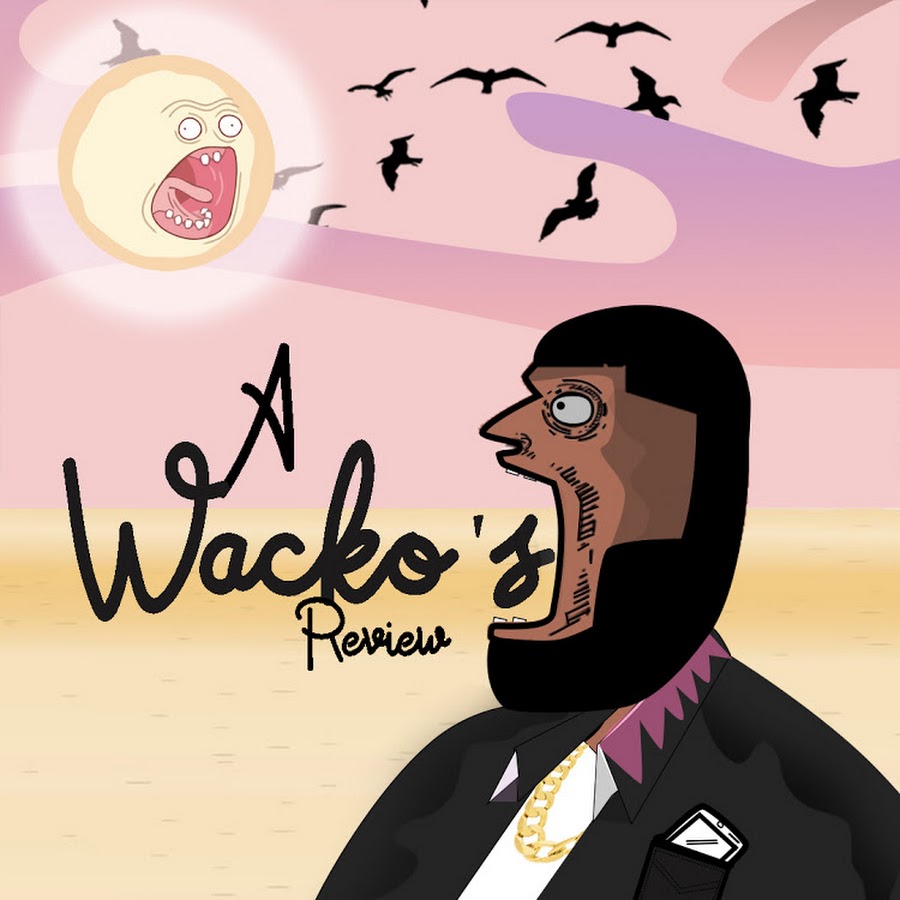 A Wacko's Review