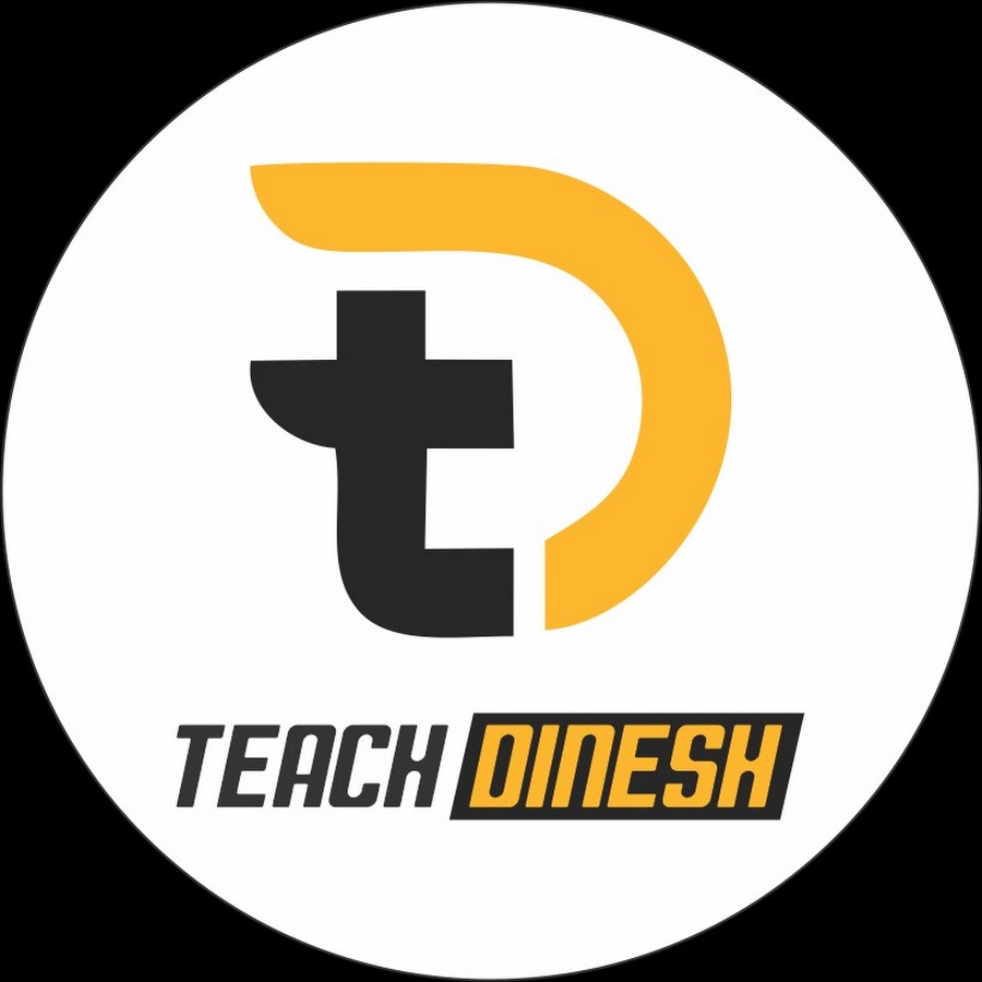 Teach Dinesh YouTube channel avatar