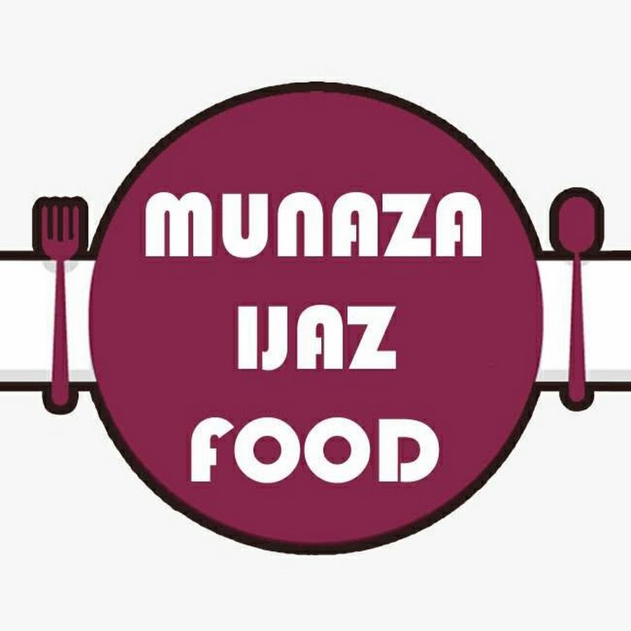 MUNAZA IJAZ FOOD