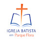 Igreja Batista em Parque Flora - @ibparqueflora YouTube Profile Photo