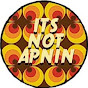 Itsnotapnin Official YouTube Profile Photo