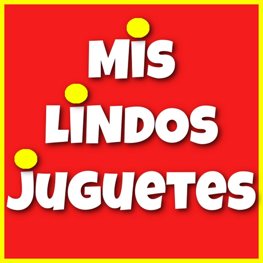Mis Lindos Juguetes YouTube channel avatar