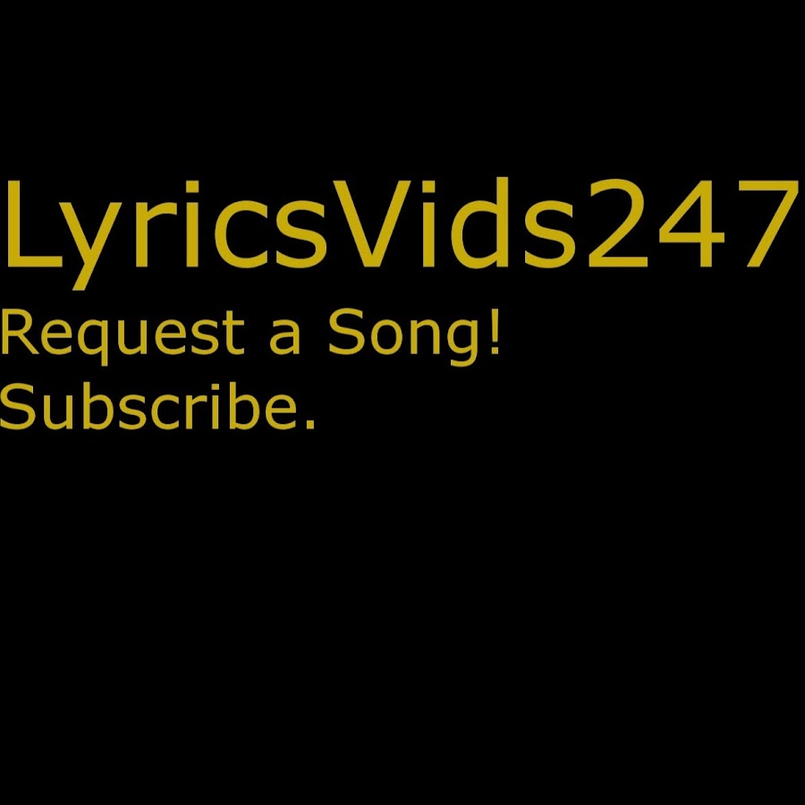 LyricsVids247 YouTube kanalı avatarı