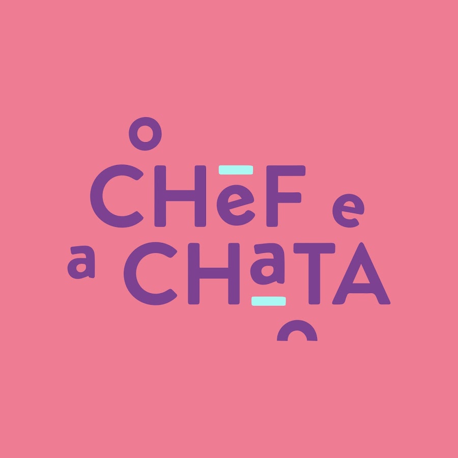 O Chef e a Chata YouTube 频道头像
