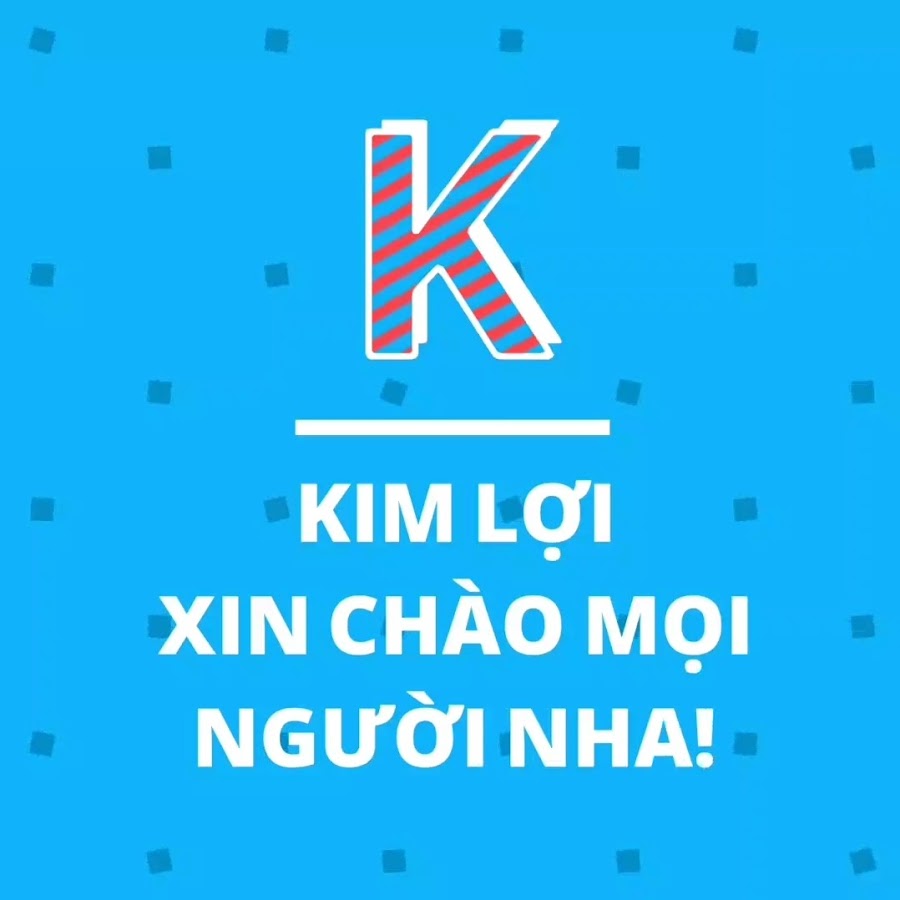 Kim Lá»£i KLY YouTube channel avatar