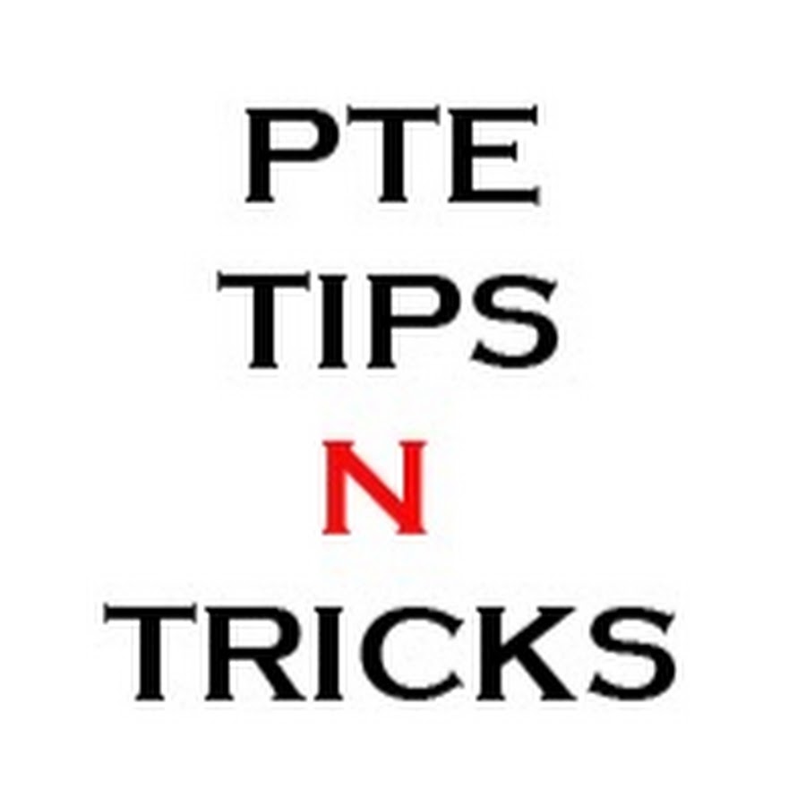 PTE tips and tricks by