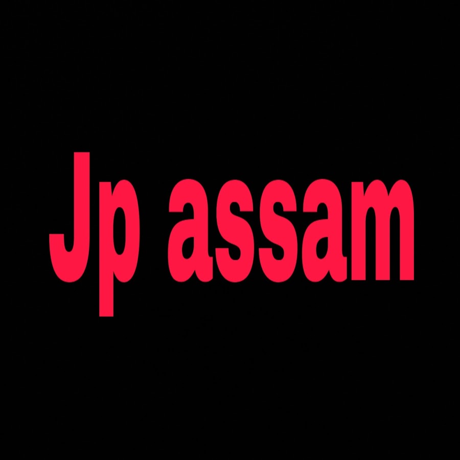 Jp assam. YouTube channel avatar