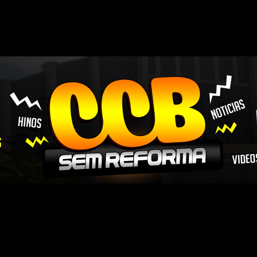 CCB SEM REFORMA YouTube channel avatar